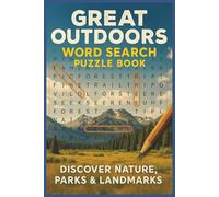 Great Outdoors Word Search Puzzle Book: Word Searches with Easy to Read Print about Outdoors, Nature, Wildlife, Travels and More | 6x9 inches, 110 ... Gift for Vacations, Holidays and Free Times