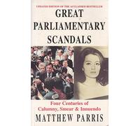 GREAT PARLIAMENTARY SCANDALS
