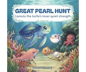 Great Pearl Hunt: Lamulu the turtle's inner quiet strength