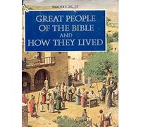 Great People of the Bible and How They Lived