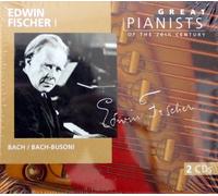 Great Pianists of the 20th Century - Edwin Fischer, Vol.1