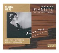 Great Pianists of the 20th Century - Myra Hess