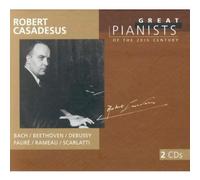 Great Pianists of the 20th Century - Robert Casadesus