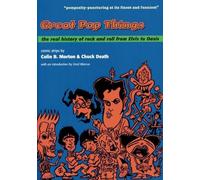 Great Pop Things: The Real History of Rock and Roll from Elvis to Oasis