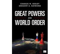 Great Powers and World Order: Patterns and Prospects