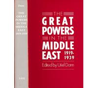 Great Powers in the Middle East, 1919-1939