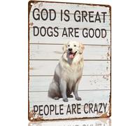 Great Pyrenees Metal Sign God is Great Dogs Are Good Metal Tin Sign Funny Welcome Signs Vintage Wall Decor For Bar Pub Club 8x12 Inch