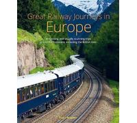 Great Railway Journeys in Europe