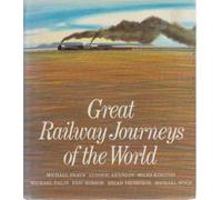 Great Railway Journeys of the World