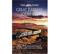 Great Railway Journeys of the World