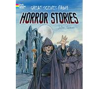 Great Scenes from Horror Stories (Dover Classic Stories Coloring Book)