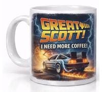 Great Scott I Need More Coffee Funny Movie Mug Gift Mug