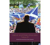 Great Scottish Speeches: Volume 2