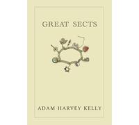 Great Sects: With Dumbed Down Dogma