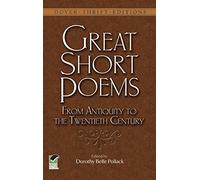 Great Short Poems from Antiquity to the Twentieth Century (Dover Thrift Editions)