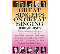 Great Singers on Great Singing: A Famous Opera Star Interviews 40 Famous Opera Singers on the Technique of Singing (Limelight)
