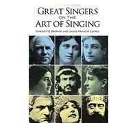 Great Singers On The Art Of Singing (Dover Books on Music: Voice)