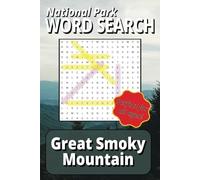 Great Smoky Mountain National Park Word Search Puzzle Book: Word Searches with Easy To Read Print about Great Smoky Mountain National Park | 110 ... Puzzles! | Great for Teens and Adults!