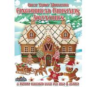 Great Smoky Mountains Gingerbread Christmas Adventures: A Festive Coloring Book for Kids & Adults (Miss Daisy's Great Smoky Mountains Maze & Coloring Books)