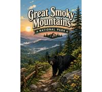 Great Smoky Mountains: Inspired by America's Most Visited National Park