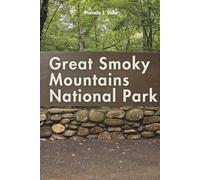 Great Smoky Mountains National Park 2025-2026 Travel Guide