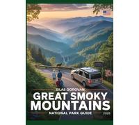 Great Smoky Mountains National Park Travel Guide 2026: Scenic Drives, Hiking Trails, Waterfalls, Wildlife, Camping, Family Activities & Must-Visit Attractions