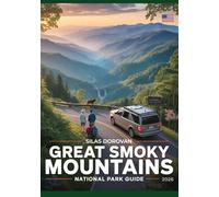 Great Smoky Mountains National Park Travel Guide 2026: Scenic Drives, Hiking Trails, Waterfalls, Wildlife, Camping, Family Activities & Must-Visit Attractions
