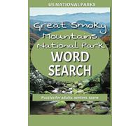 Great Smoky Mountains National Park Word Search Puzzle Book: 50 Fun Puzzles Featuring Wildlife, Trails & Scenic Wonders | 6x9 Travel Puzzle Book: ... Hikers, Travelers & Puzzle Lovers