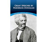Great Speeches by Frederick Douglass (Thrift Editions)