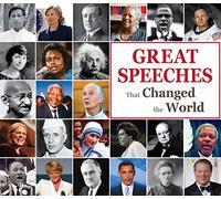 Great Speeches That Changed the World