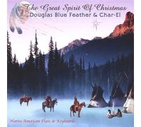 Great Spirit of Christmas by Douglas Blue Feather (2004-10-25)