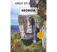 Great States Guide - Georgia - The Peach State