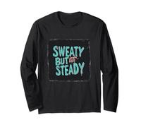 Great Steady Speech for a Funny Summer Look Long Sleeve T-Shirt