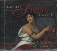 Great String Classics - Includes Max Bruch's Violin Concerto