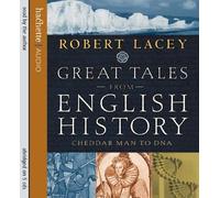 Great Tales from English History by Robert Lacey (2006-09-28)