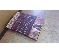 Great Tales from English History: Chaucer to the Glorious Revolution 1387-1688