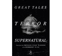 Great Tales of Terror and the Supernatural (Modern Library) (Modern Library (Hardcover))