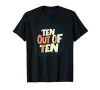 Great Ten Out of Ten Emblem for Adults and Kids T-Shirt