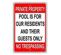 Great Tin Sign Aluminum Private Property Pool is for Our Residents and Guests Only No Trespassing Restriction Alert Caution Outdoor & Indoor Sign Wall Decoration 12x8 Inch