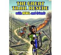 Great Trail Rescue: with Rebel and his friends