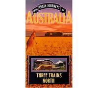 Great Train Journeys of Austra - Three Trains North [VHS]