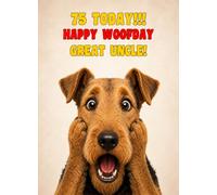 Great Uncle 75th Birthday Card (Funny Surprised Airedale Dog)