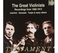 Great Violinists 1900 - 1913