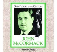 Great Voices of the Century: John McCormack