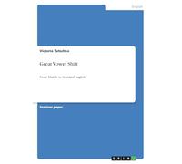 Great Vowel Shift: From Middle to Standard English