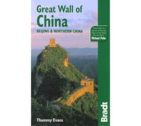 Great Wall of China: Beijing and Northern China (Bradt Travel Guides)