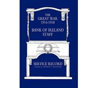 Great War 1914-1918 Bank of Ireland Staff Service Record