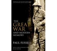 GREAT WAR & MODERN MEMORY By Paul Fussell (Paperback) (9780199971954)