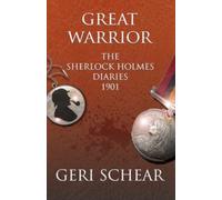 Great Warrior: The Sherlock Holmes Diaries 1901: 4 (Lady Beatrice)