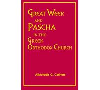 Great W nd Pascha in the Greek Orthodox Church